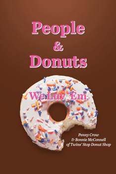 Paperback People and Donuts: "We Luv 'Em" Book