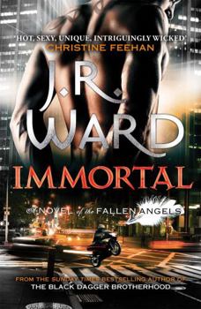 Immortal - Book #6 of the Fallen Angels