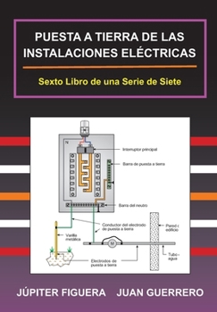 Paperback Puesta a Tierra de Las Instalaciones Eléctricas [Spanish] Book