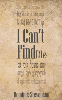 Paperback I Can't Find Me Book