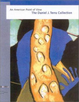 Hardcover An American Point of View: The Daniel J. Terra Collection Book