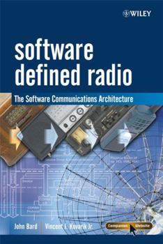 Hardcover Software Defined Radio: The Software Communications Architecture Book