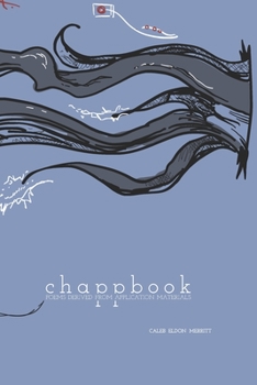 Paperback Chappbook: Poems Derived from Application Materials Book