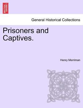 Paperback Prisoners and Captives. Book