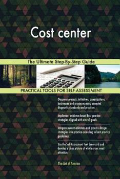 Paperback Cost center The Ultimate Step-By-Step Guide Book