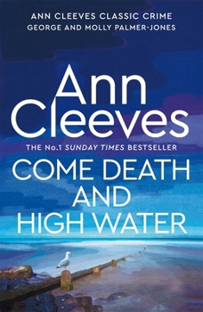 Paperback Come Death and High Water (George and Molly Palmer-Jones) Book