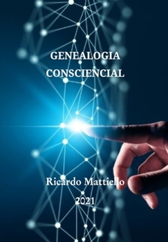 Hardcover Genealogia Consciencial: Método de Cuidados Integrativos para Saúde da Familia [Portuguese] Book