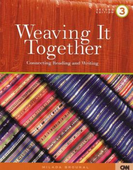 Paperback Weaving It Together 3: Connecting Reading and Writing Book