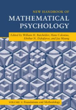 Hardcover New Handbook of Mathematical Psychology: Volume 1, Foundations and Methodology Book