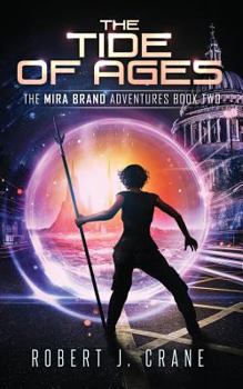 The Tide of Ages (The Mira Brand Adventures) - Book #2 of the Mira Brand Adventures