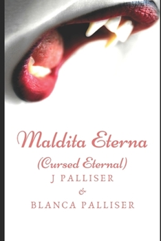 Paperback Maldita Eterna: Cursed Eternal [Spanish] Book