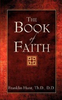 Paperback The Book of Faith Book