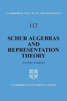 Paperback Schur Algebras and Representation Theory Book