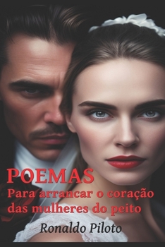 Paperback Poemas: Para arrancar o coração das mulheres do peito [Portuguese] Book