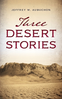 Paperback Three Desert Stories Book