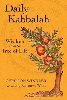 Paperback Daily Kabbalah: Wisdom from the Tree of Life Book