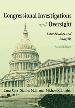 Paperback Congressional Investigations and Oversight: Case Studies and Analysis Book