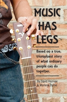 Paperback Music Has Legs: Based on the true story of Juan Manuel Pineda Book