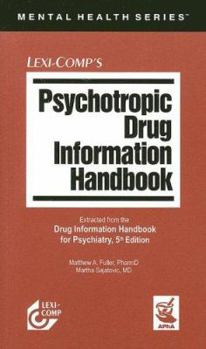 Paperback Lexi-Comp's Psychotropic Drug Information Handbook (Mental Health) Book