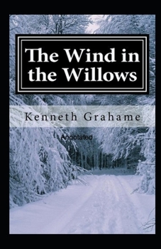 Paperback The Wind in the Willows Annotated Book