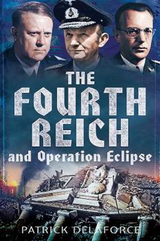 Paperback The Fourth Reich and Operation Eclipse Book