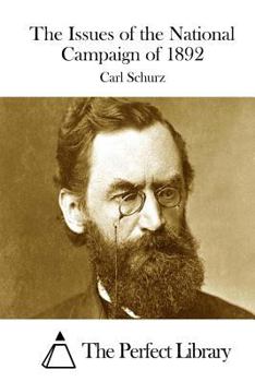 Paperback The Issues of the National Campaign of 1892 Book