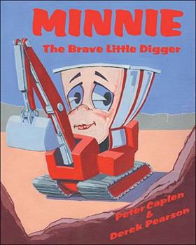 Paperback Minnie the Brave Little Digger Book