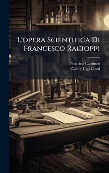 Hardcover L'opera Scientifica Di Francesco Racioppi [Italian] Book
