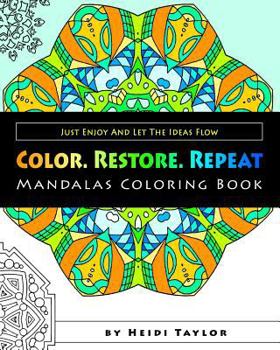 Paperback Color. Restore. Repeat: Mandalas Coloring Book