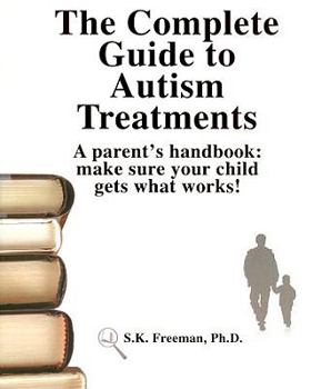 Paperback The Complete Guide to Autism Treatments Book