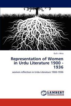 Paperback Representation of Women in Urdu Literature 1900 - 1936 Book