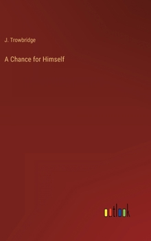Hardcover A Chance for Himself Book
