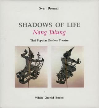 Hardcover Shadows of Life: Nang Talung Book