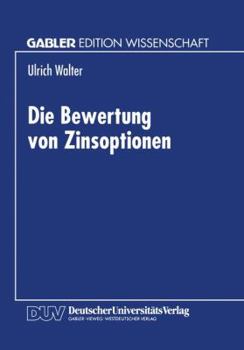 Paperback Die Bewertung Von Zinsoptionen [German] Book