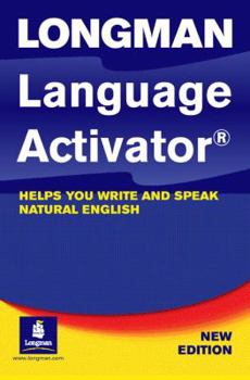 Hardcover Longman Language Activator: Helps You Write and Speak Natural English Book