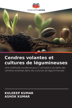 Paperback Cendres volantes et cultures de légumineuses [French] Book