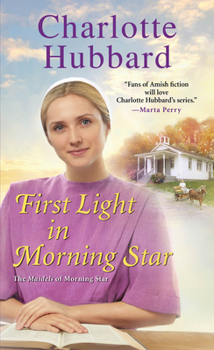 First Light in Morning Star - Book #2 of the Maidels of Morning Star