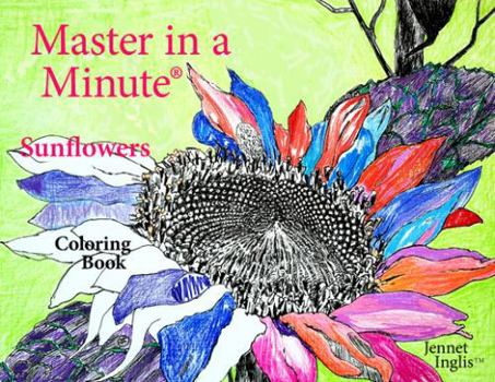 Spiral-bound Master in a Minute (R) Sunflowers: Coloring Book