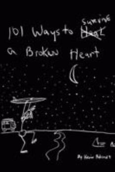 Paperback 101 Ways to Survive A Broken Heart Book