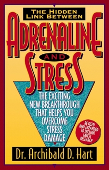 Paperback Adrenaline and Stress (Rev) Book