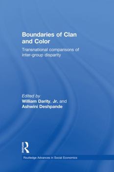Paperback Boundaries of Clan and Color: Transnational Comparisons of Inter-Group Disparity Book