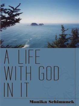 Paperback A Life With God In It Book