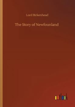 Paperback The Story of Newfounland Book