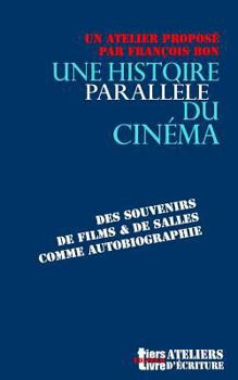 Paperback Une histoire parallele du cinema [French] Book