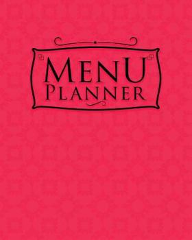 Paperback Menu Planner: Meal Planning Notepad for Home Meal Plans Book