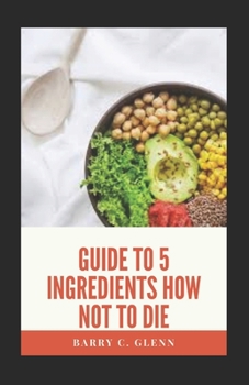 Paperback Guide to 5 Ingredients How Not to Die Book