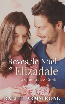 Rêves de Noël à Elizadale