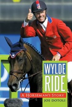 Paperback Wylde Ride: A Horseman's Story Book