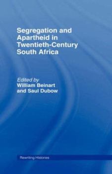 Hardcover Segregation and Apartheid in Twentieth Century South Africa Book