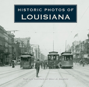 Hardcover Historic Photos of Louisiana Book